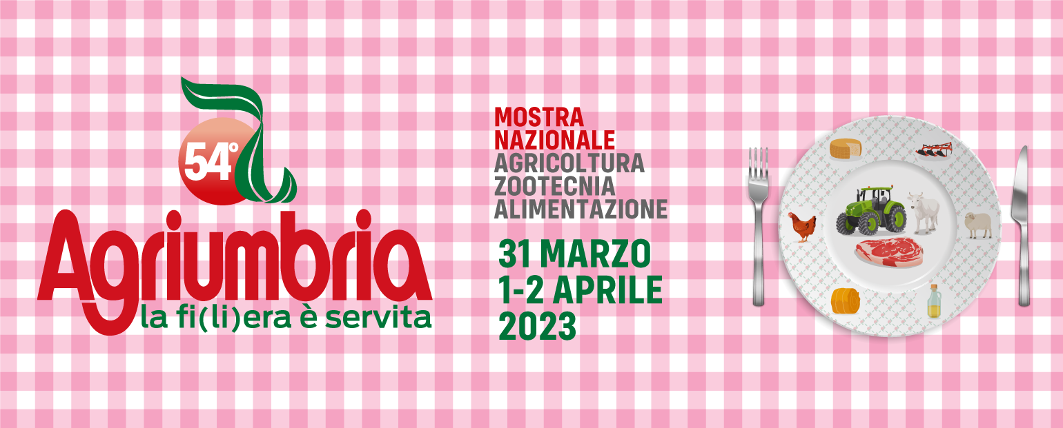 54th Edition of Agriumbria: la fi(li)era è servita